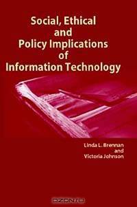 Social, Ethical and Policy Implications of Information Technology