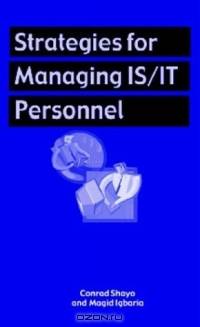 Strategies for Managing Is/It Personnel