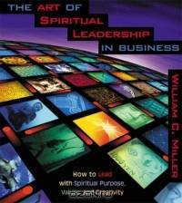 The Art of Spiritual Leadership in Business