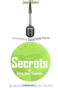 Secrets of Voice-Over Success: Top Voice-Over Actors Reveal How They Did It