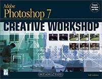 Adobe Photoshop 7 Creative Workshop