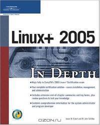 Linux+ 2005 In Depth (In Depth)