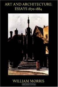Art and Architecture : Essays 1870-1884