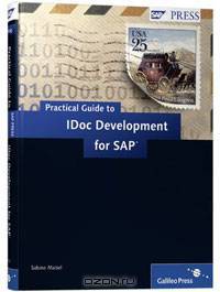 Practical Guide to IDoc Development for SAP
