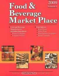 Manufacturers (Thomas Food and Beverage Market Place Volume 1) (Thomas Food & Beverage Market Place: V.1 Food & Beverage Manufacturers)