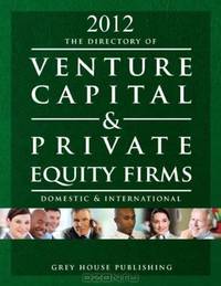 The Directory of Venture Capital & Private Equity Firms 2012 (Directory of Venture Capital and Private Equity Firms)