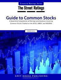 Thestreet Ratings Guide to Common Stocks Spring 2012 (Thestreet.Com Ratings Guide to Common Stocks)