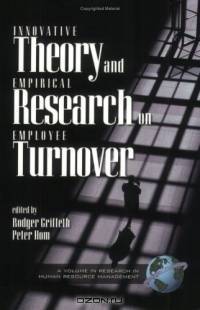 Innovative Theory and Empirical Research on Employee Turnover (Research in Human Resource Management)
