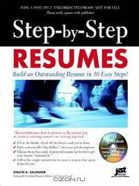 Step-by-Step Resumes: Build an Outstanding Resume in 10 Easy Steps