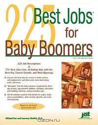 225 Best Jobs for Baby Boomers (225 Best Jobs for Baby Boomers)