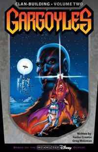 Gargoyles: Clan Building Volume 2