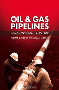 Oil & Gas Pipelines in Nontechnical Language