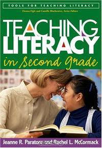 Teaching Literacy in Second Grade (Tools for Teaching Literacy)
