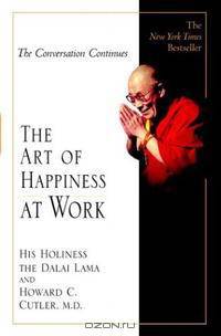 The Art of Happiness at Work