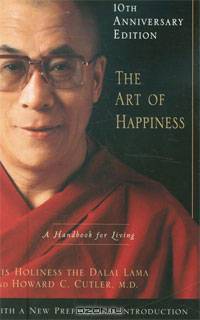 The Art of Happiness, 10th Anniversary Edition: A Handbook for Living