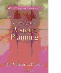 A Concise Guide to Pastoral Planning (Concise Guide)