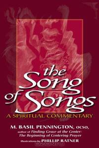 The Song of Songs: A Spiritual Commentary