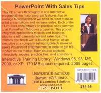 PowerPoint With Sales Tips: A Thorough and Interactive Guide to PowerPoint Success for Businesspeople That Teaches the Technical Use of PowerPoint Plus ... an Interactive Program With a Touch of Humor