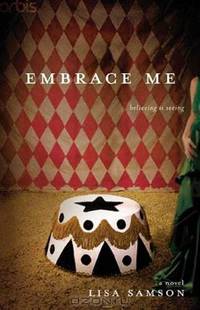 Embrace Me