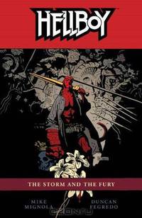 Hellboy Volume 12: The Storm and The Fury (Hellboy (Graphic Novels))