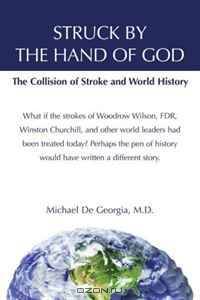 Struck Down: The Collision of Stroke and World History