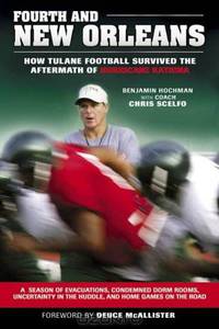 Fourth and New Orleans: How Tulane Football Survived the Aftermath of Hurricane Katrina