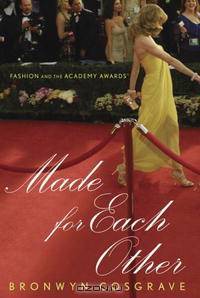 Made for Each Other: Fashion and the Academy Awards