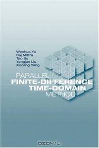 Parallel Finite-Difference Time-Domain Method (Artech House Electromagnetic Analysis)