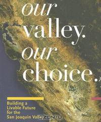 Our Valley, Our Choice (Great Valley)