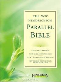 The New Hendrickson Parallel Bible: King James Version, New King James Version, New International Version, New Living Translation, Black, Bonded Leather