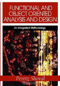 Functional And Object Oriented Analysis And Design: An Integrated Methodology