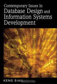 Contemporary Issues in Database Design and Information Systems Development