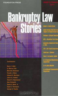 Bankruptcy Stories (Law Stories)