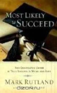 Most Likely to Succeed
