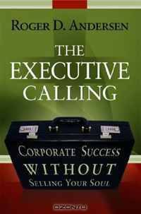 The Executive Calling