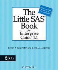 The Little Sas Book for Enterprise Guide 4.1