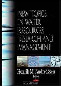 New Topics in Water Resources Research and Management