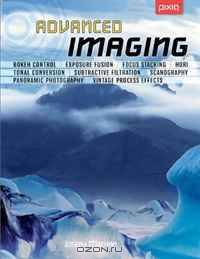 Advanced Imaging (A Lark Photography Book)