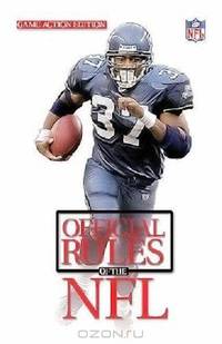 Official Rules of the National Football League 2007 (Official Rules of the NFL) (Official Rules of the NFL) (Official Rules of the NFL)