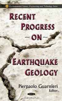 Recent Progress on Earthquake Geology (Environmental Science, Engineering and Technology)