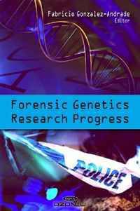 Forensic Genetics Research Progress