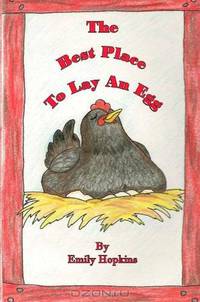 The Best Place To Lay An Egg
