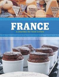 France: A Journey for Food Lovers