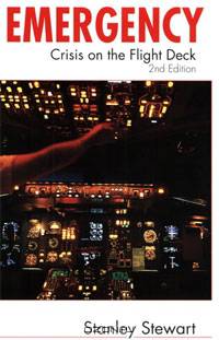 Emergency! Crisis on the Flight Deck