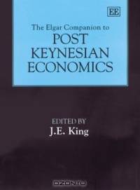 The Elgar Companion to Post Keynesian Economics