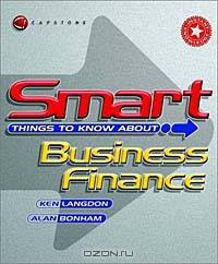Smart Things to Know About, Business Finance