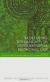 Redefining Sovereignty in International Economic Law