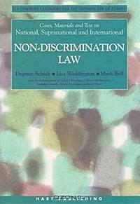 Cases, Materials and Text on National, Supranational and International Non-Discrimination Law