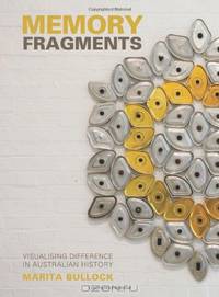 Memory Fragments: Visualising Difference in Australian History