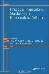 Practical Prescribing Guidelines for Rheumatoid Arthritis